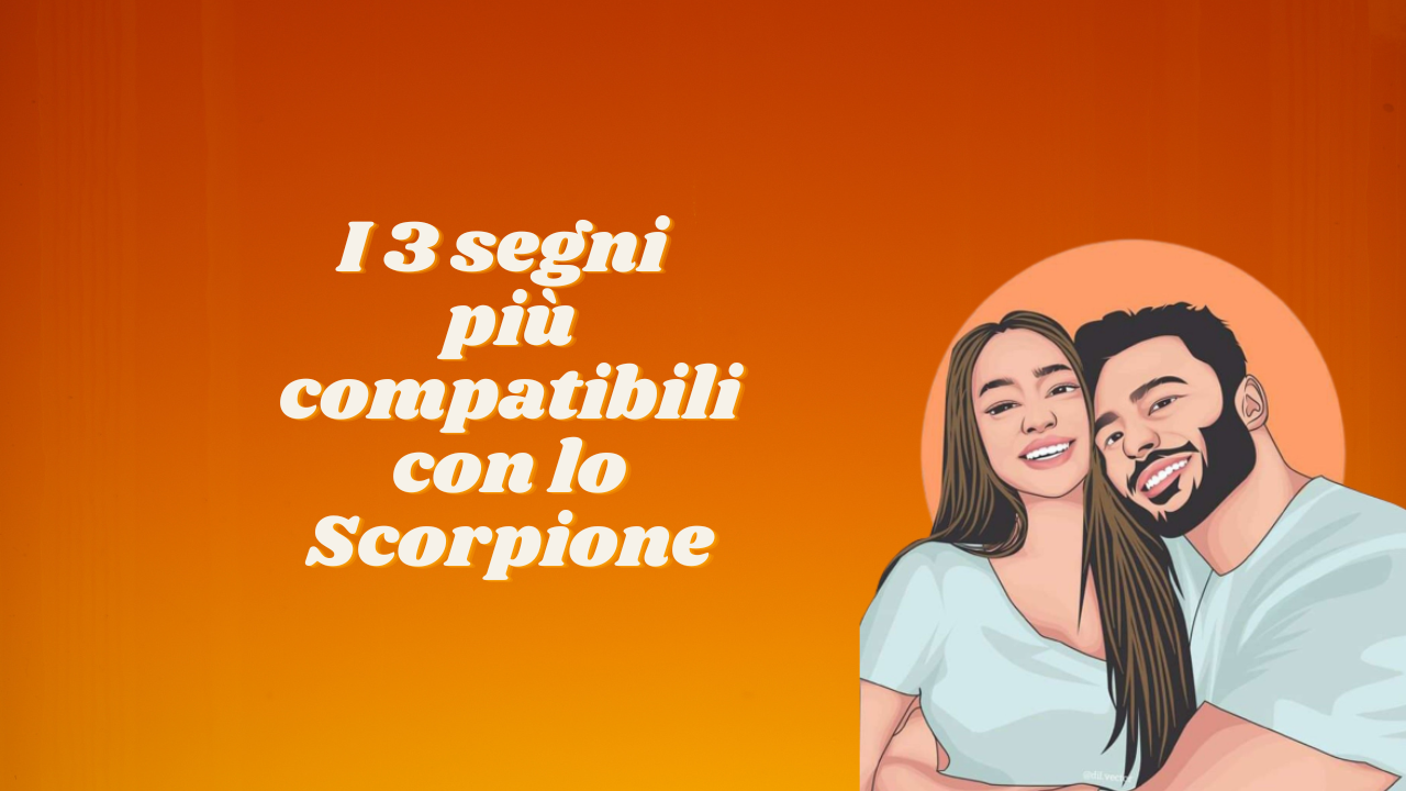 segni compatibili Scorpione