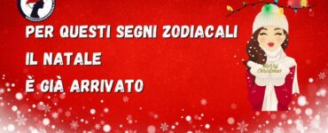 Per questi segni zodiacale il natale è già arrivato